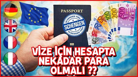 schengen vizesi için hesapta ne kadar para olmalı